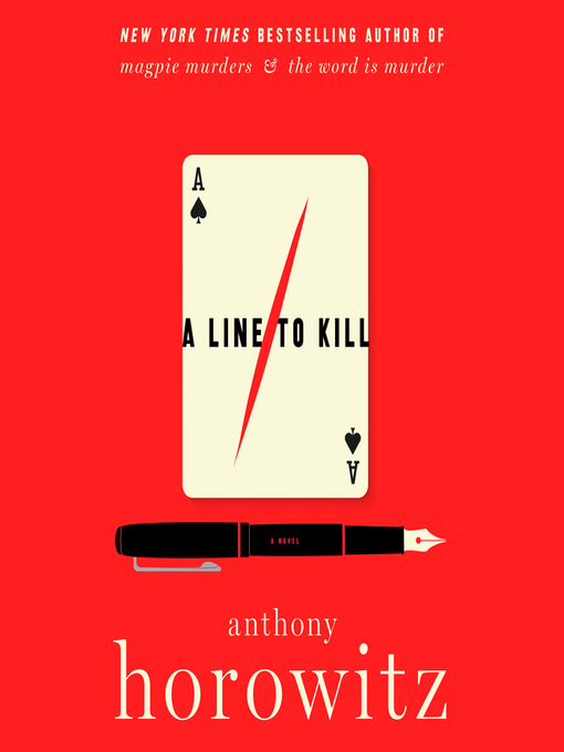 Title details for A Line to Kill by Anthony Horowitz - Available